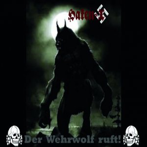 Haken X - Der Wehrwolf ruft! (2010)
