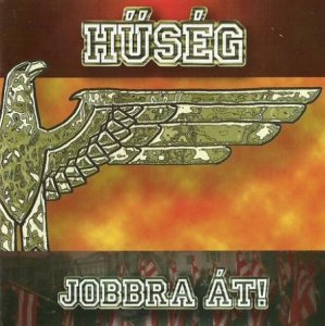 Huseg - Jobbra At! (2005)