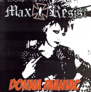 Max Resist - Donna Maniac (2014)