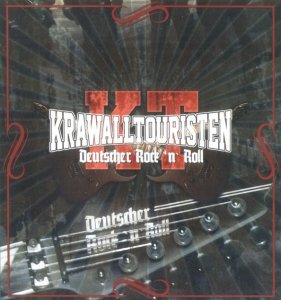 Krawalltouristen - Deutscher Rock'n'Roll (2011)
