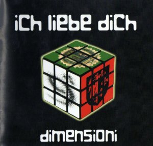 Ich Liebe Dich - Dimensioni (2011) Ich Liebe Dich - Dimensioni (2011)