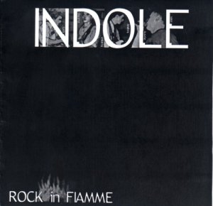 Indole - Rock In Fiamme (1999)