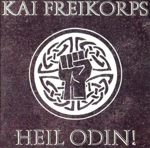 Kai Freikorps - Heil Odin! (1998)
