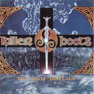 Killer Boots - William Wallace (1999)