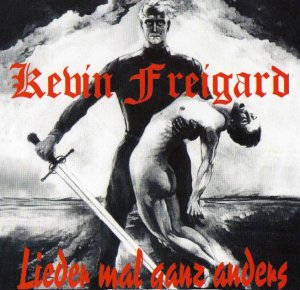 Kevin Freigard - Lieder mal ganz anders (1995)