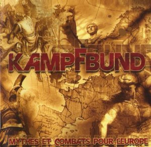 Kampfbund - Mythes et Combats pour L'Europe (2008)