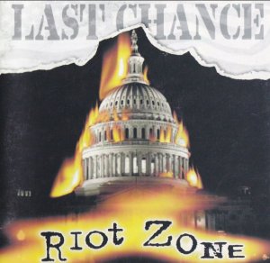 Last Chance - Riot Zone (2000)