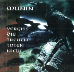Munin - Vergiss die treuen Toten nicht (1998)