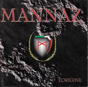 Mannaz - L'Origine (2002)