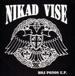 Nikad Vise - Moj Ponos (1997)