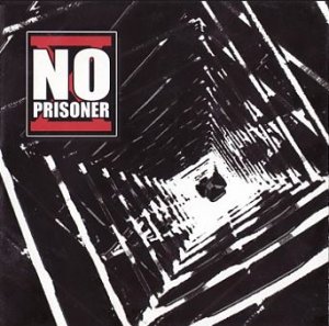 No Prisoner - No Prisoner (2009)