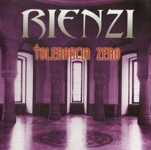 Rienzi - Tolerancia Zero (2005)
