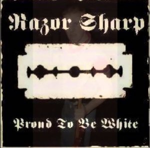 Razor Sharp - Proud to be White (1985)
