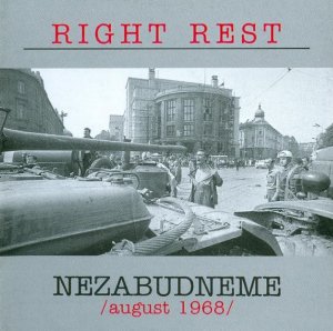 Right Rest - Nezabudneme (2004)