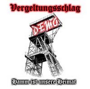 Vergeltungsschlag - Hamm ist unsere Heimat (Demo 2004)