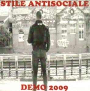 Stile Antisociale - Demo 2009 (2010)