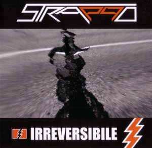 Strappo - Irreversibile (2008)