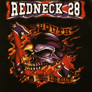 Redneck 28 - The South Will Rise Again (2014)