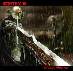 Semtex 18 - Heritage Guerrier (2015)