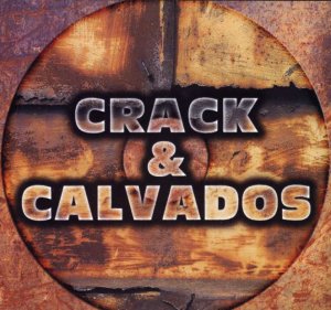 Crack & Calvados - Split (2008)
