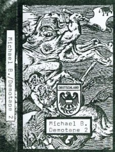 Michael B. - Demo / Demotape 2 (2000) Michael B. - Demo / Demotape 2 (2000)