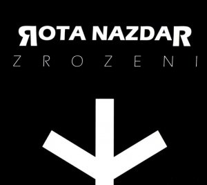 Rota Nazdar - Zrozeni (2015)
