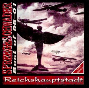 Spreegeschwader - Reichshauptstadt - Best of 95-01 (2005)