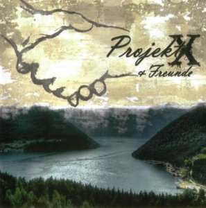Projekt X - Projekt X & Freunde (2008)