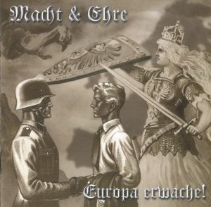Macht & Ehre - Europa erwache! (2009)