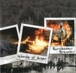Words of Anger - Barrikaden brennen (2007)