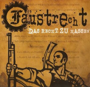 Faustrecht - Das Recht zu hassen (2008)