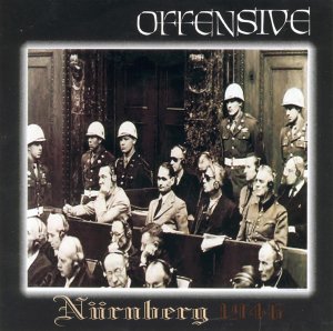 Offensive - Nurnberg 1946 (2002)