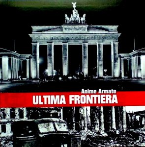Ultima Frontiera - Anime Armate (2013)