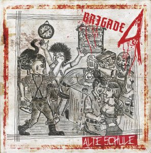 Brigade A ‎- Alte Schule (2014)