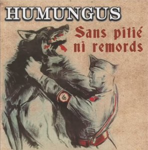 Humungus - Sans Pitie Ni Remords (2016)