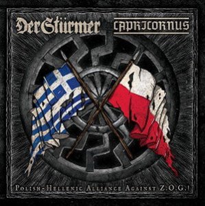 Capricornus & Der Stürmer ‎– Polish-Hellenic Alliance Against Z.O.G.! (2016)