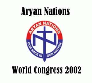 Aryan Nations World Congress 2002