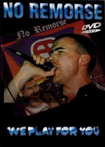 No Remorse - We Play For You (DVDRip)