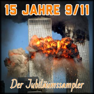 15 Jahre 9/11 - Der Jubiläumssampler (2016)