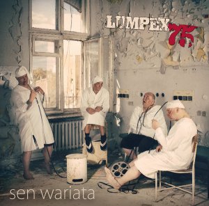Lumpex'75 ‎- Sen Wariata (2016)