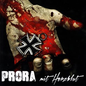 Prora ‎- Mit Herzblut (2016)