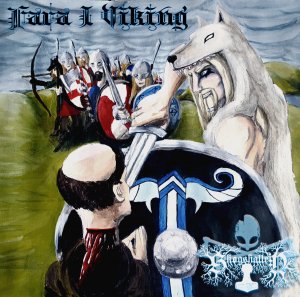 Skogshallen - Fara I Víking (2016)