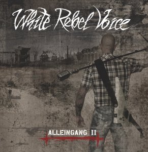 White Rebel Voice - Alleingang II (2017)
