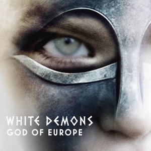 White Demons - God Of Europe (2016)