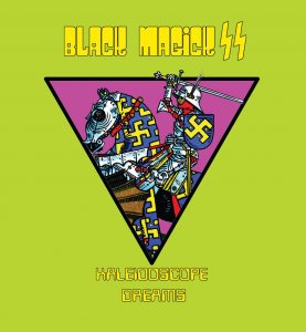 Black Magick SS ‎- Kaleidoscope Dreams (2017)