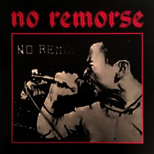 No Remorse ‎- The Best of No Remorse (2017)