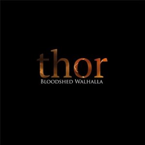 Bloodshed Walhalla - Thor (2017)