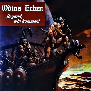 Odins Erben ‎- Asgard, Wir Kommen! (2017)