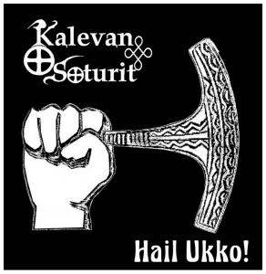 Kalevan Soturit ‎- Hail Ukko! (2017)