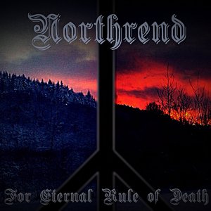 Northrend - For Eternal Rule Of Death (2017)